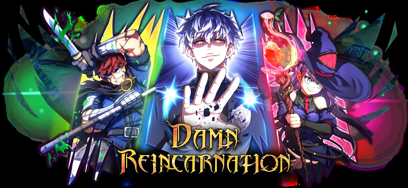 Damn Reincarnation